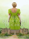 His Reluctant Duchess